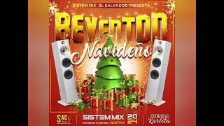 Reventon mix navideño 2024  Sac DJ Sistem Mix [upl. by Inessa]