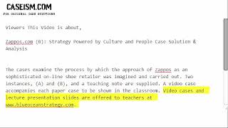 Zapposcom B Strategy Powered by Culture and People Case Solution amp Analysis Caseismcom [upl. by Darrell]