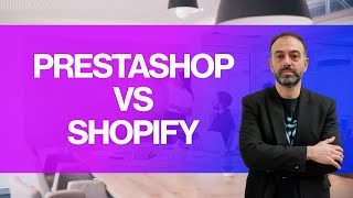 Prestashop VS Shopify  Guide Comparatif Complet [upl. by Stephi888]