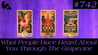 Pick A Card Tarot What People Have Heard About You Through The Grapevine 🗣️🤔🔮 [upl. by Enomal509]