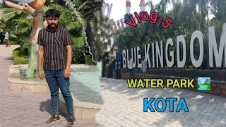 BLUE KINGDOM WATER PARK KOTA RAJASTHAN 😱  WATER PARK KOTA 🏞️  TREVAL vlog travel [upl. by Stanislaus690]