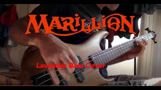 Marillion  Lavender  Bass Cover [upl. by Stefanac]