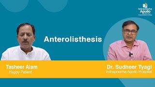 Successful Anterolisthesis Surgery  Tasheer Alams Journey to Recovery  Dr Sudheer Kumar Tyagi [upl. by Philoo]