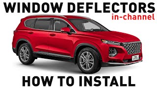 How to install Shatteproof InChannel Window Deflectors for Hyundai Santa Fe 20192023 [upl. by Yelrac619]