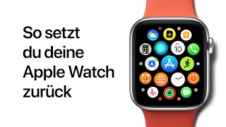 So setzt du deine Apple Watch zurück – Apple Support [upl. by Eldorado]