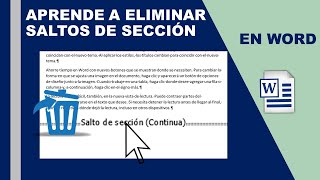 Como eliminar esas secciones en tu documento de word [upl. by Leahciam]