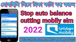 Stop Automatically Balance Cutting fromour SIM Card 2022  mobily sim stop auto balance cutting [upl. by Wrightson813]