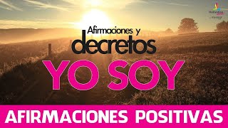 AFIRMACIONES positivas YO SOY y DECRETOS YO SOY 💫✨20 minutos  Motivacion Online [upl. by Nysilla]