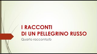 I racconti di un pellegrino russo 4b [upl. by Koren]