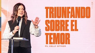 Kelly Spyker  Triunfando sobre el temor [upl. by Imray762]