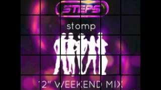 Steps  Stomp 12quot Weekend Mix [upl. by Drofnas]