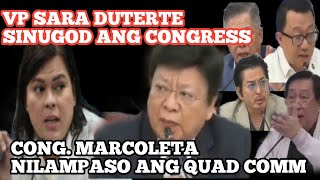 CONG MARCOLETA NILAMPASO ANG QUAD COMM [upl. by Akimahc374]