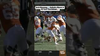 Arch Manning 49Yard TOUCHDOWN 🎯 to DeAndre Moore Jr  Texas vs Mississippi State [upl. by Balliett847]