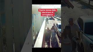 Rapina riprese dalle telecamere di sicurezza rapina telecamera ladri [upl. by Anayaran]