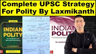 Complete UPSC Strategy for Polity by Laxmikanth  Strategy for Reading Notes Making amp Revision [upl. by Lanor]