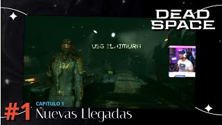 1 Nuevas Llegadas  Dead Space Remake [upl. by Shanney]