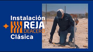 Instalación RejaDEACERO® Clásica  DEACERO® [upl. by Myna]