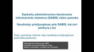 Naudotojo prisijungimas prie SABIS kai paskyra sukurta [upl. by Riba]