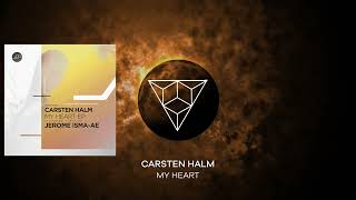 Carsten Halm  My Heart Original Mix [upl. by Evol]