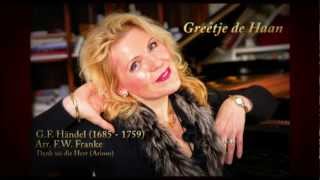 Greetje de Haan Dank sei dir Herr Arioso  Arr FW Franke  GF Händel [upl. by Orvan]