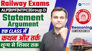 Railway Exams 2024  Statement and Argument कथन और तर्क  Railway Reasoning by Akash Sir [upl. by Maillil]