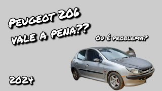 Vale a pena comprar um Peugeot 206 em 2024 explicando os pontos [upl. by Susie]