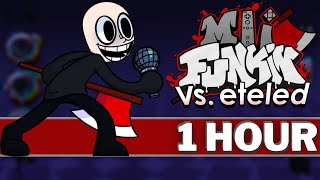 DIAGRAPHEPHOBIA  FNF 1 HOUR Songs FNF Mod Music OST Vs Eteled Song Friday Night Funkin [upl. by Notsuh894]