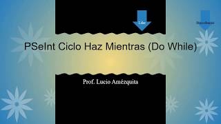 PSeInt Ciclo Haz Mientras [upl. by Aniluap]