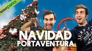 Navidad 2015 en PORTAVENTURA [upl. by Ulrike]