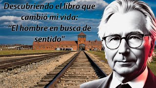 El hombre en busca de SENTIDO 🕊️​​ de Viktor Frankl 🎧📚 AUDIOLIBRO COMPLETO Parte 4 [upl. by Niajneb]