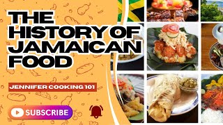 Learn The HISTORY OF JAMAICAN FOOD Jamaicas CUISINE history [upl. by Inhoj700]