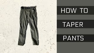 How To Taper Pants  DIY TECHWEAR [upl. by Ahsian]