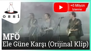 MFÖ  Ele Güne Karşı Official Klip [upl. by Tammie]