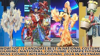 WOW TOP 10 CANDIDATES BEST IN NATIONAL COSTUME COMPETITION MISS COSMO INTERNATIONAL 2024 [upl. by Skippie657]