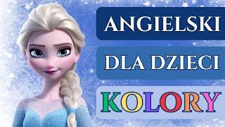 Ucz się angielskiego z ELSĄ ❄ Nauka kolorów po angielsku dla dzieci  Angielski dla dzieci [upl. by Marb407]