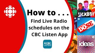 How to Find Live Radio schedules on the CBC Listen App [upl. by Baiel]