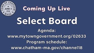 Town of Chatham  Joint Meeting of The Chatham Select Board and Finance Committee  October 22 2024 [upl. by Ydnis]