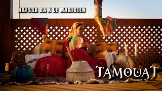 Hafssa Da  TAMOUAT feat LeMagicien Official Music Video [upl. by Trilly735]