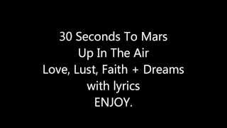 30 Seconds To Mars Up In The Air lyrics [upl. by Morgenthaler82]