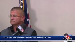 Terrebonne Parish sheriff addresses gruesome child abuse investigation [upl. by Bev]