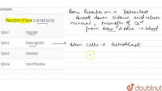 Resorption of bone is carried out by [upl. by Aiksa]