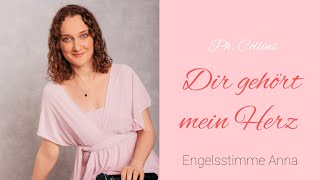 Dir gehört mein Herz Phil Collins Hochzeitsversion Engelsstimme Anna [upl. by Warton595]