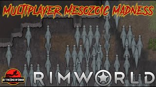 Pachycephalopocalypse  RimWorld Multiplayer Mesozoic Madness 63 [upl. by Shurwood]