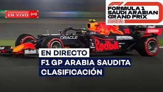 GRAN PREMIO ARABIA SAUDITA CLASIFICACION F1 2021 EN VIVO QUALIFICATION [upl. by Natye]