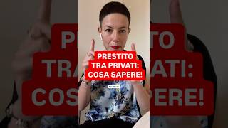 DIRITTOINPILLOLE  PRESTITO TRA PRIVATI COSA SAPERE [upl. by Janessa]