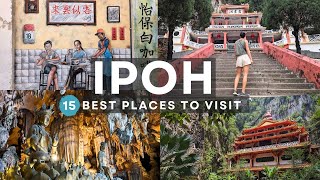 15 of the Best Places to Visit in Ipoh Malaysia  4K Ipoh Travel Guide [upl. by Srevart]