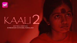 Kaali  Official Trailer   ShortFlix OTT  Dineshan Sivaselvarajah  Vasanth Isaipetti [upl. by Malena117]