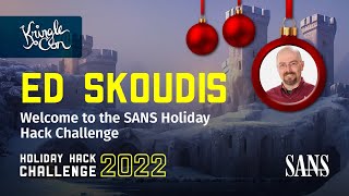 Ed Skoudis Welcome to the 2022 SANS Holiday Hack Challenge  KringleCon 2022 [upl. by Anoid]