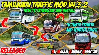 🎀🤩NEW TAMILNADU TRAFFIC MOD BUSSID V432TN TNSTC PRIVATE amp PRIVATE BUSESMOD RELEASED🔥😎 [upl. by Eenattirb]