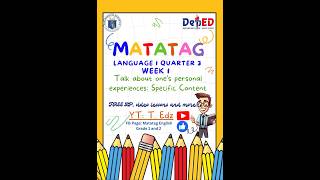 Matatag Language 1 Quarter 3 Week 1 Content Specific Topics matatagcurriculum langauage1 [upl. by Skrap395]